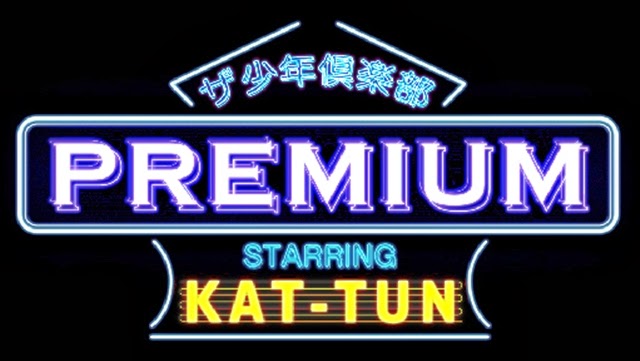 The Shounen Club Premium - KAT-TUN